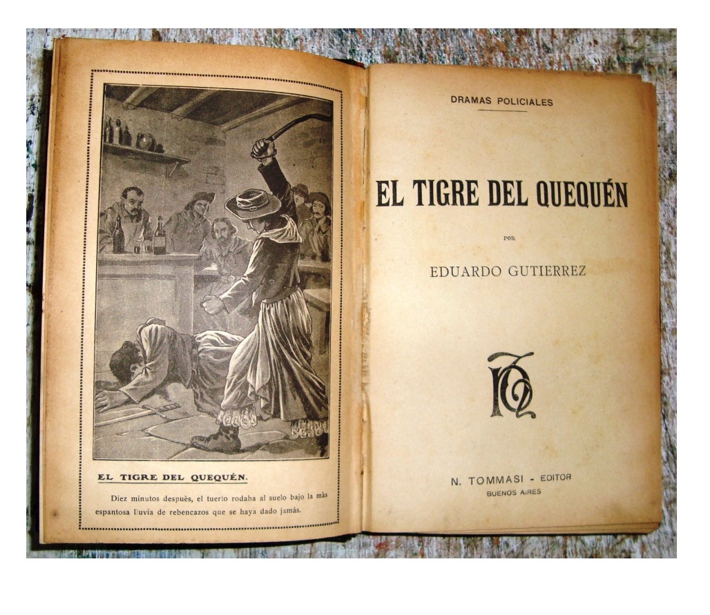 Felipe Pascual Pacheco EL TIGRE DE QUEQUÉN, UN BANDIDO RURAL   